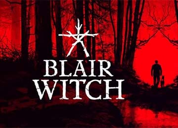 Blair Witch - Gamersmaze.com