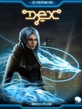 Dex: Enhanced Version - Gamersmaze.com