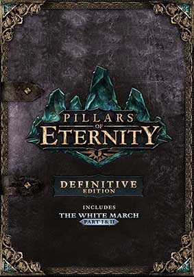 Pillars of Eternity Definitive Edition - Gamersmaze.com